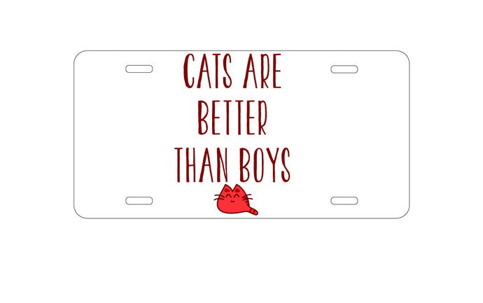 DistinctInk Custom Aluminum Decorative Vanity Front License Plate - Cats Are Better Than Boys