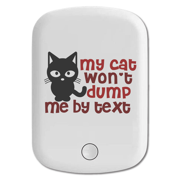 DistinctInk Magnetic Battery Pack, Wireless Portable Charger with USB-C Cable, Compatible with MagSafe iPhone 14 / 13 / 12 Series - My Cat Won't Dump Me By Text