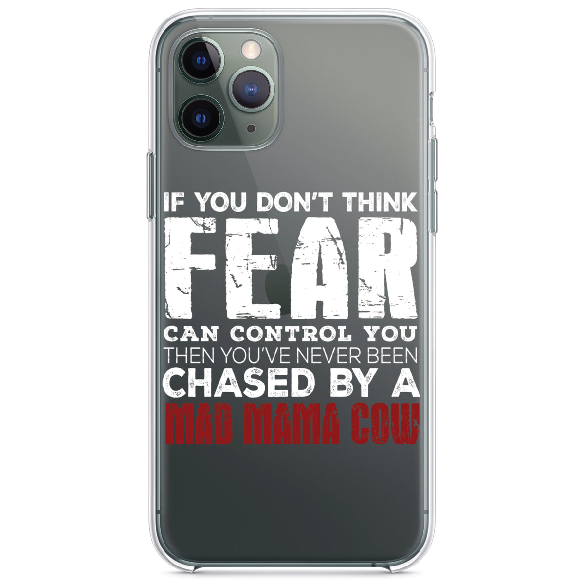 Never Been Chased By A Mad Mama Cow Clear Shockproof iPhone Case