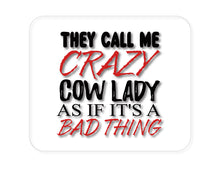 DistinctInk Custom Foam Rubber Mouse Pad - 1/4" Thick - Crazy Cow Lady As If It's a Bad Thing