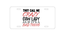 DistinctInk Custom Aluminum Decorative Vanity Front License Plate - Crazy Cow Lady As If It's a Bad Thing