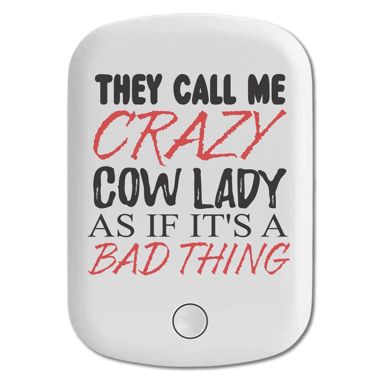 DistinctInk Magnetic Battery Pack, Wireless Portable Charger with USB-C Cable, Compatible with MagSafe iPhone 14 / 13 / 12 Series - Crazy Cow Lady As If It's a Bad Thing