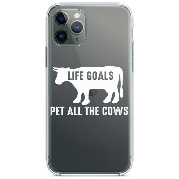 DistinctInk® Clear Shockproof Hybrid Case for Apple iPhone / Samsung Galaxy / Google Pixel - Life Goals, Pet All The Cows