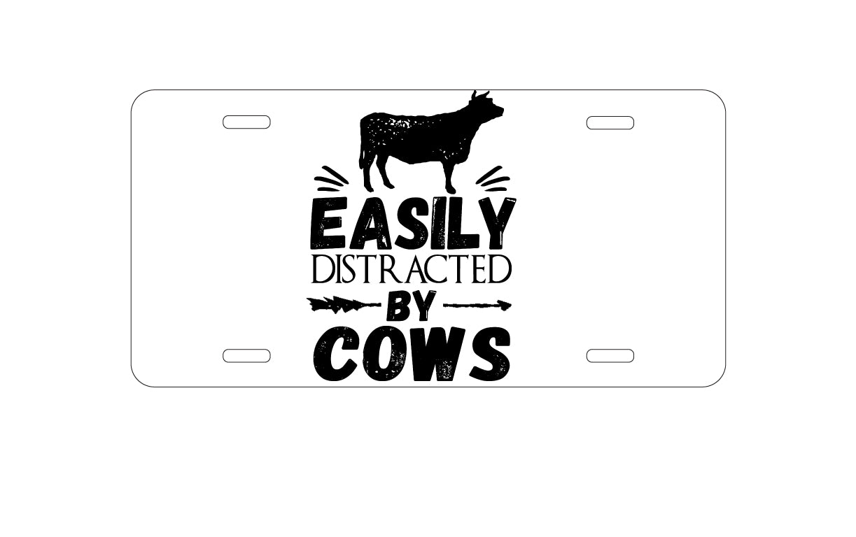 DistinctInk Custom Aluminum Decorative Vanity Front License Plate - Easily Distracted By Cows
