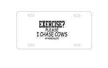 DistinctInk Custom Aluminum Decorative Vanity Front License Plate - Exercise?  Please I Chase Cows