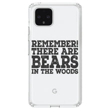 DistinctInk® Clear Shockproof Hybrid Case for Apple iPhone / Samsung Galaxy / Google Pixel - Remember There Are Bears in the Woods