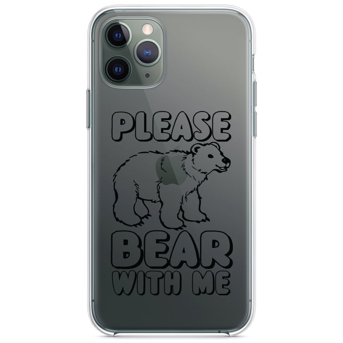 DistinctInk® Clear Shockproof Hybrid Case for Apple iPhone / Samsung Galaxy / Google Pixel - Please BEAR With Me