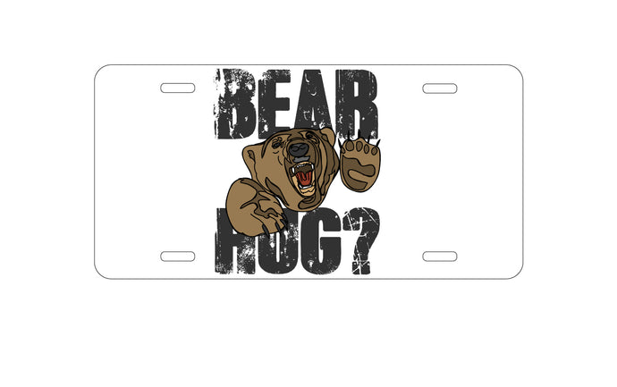 DistinctInk Custom Aluminum Decorative Vanity Front License Plate - Bear Hug?