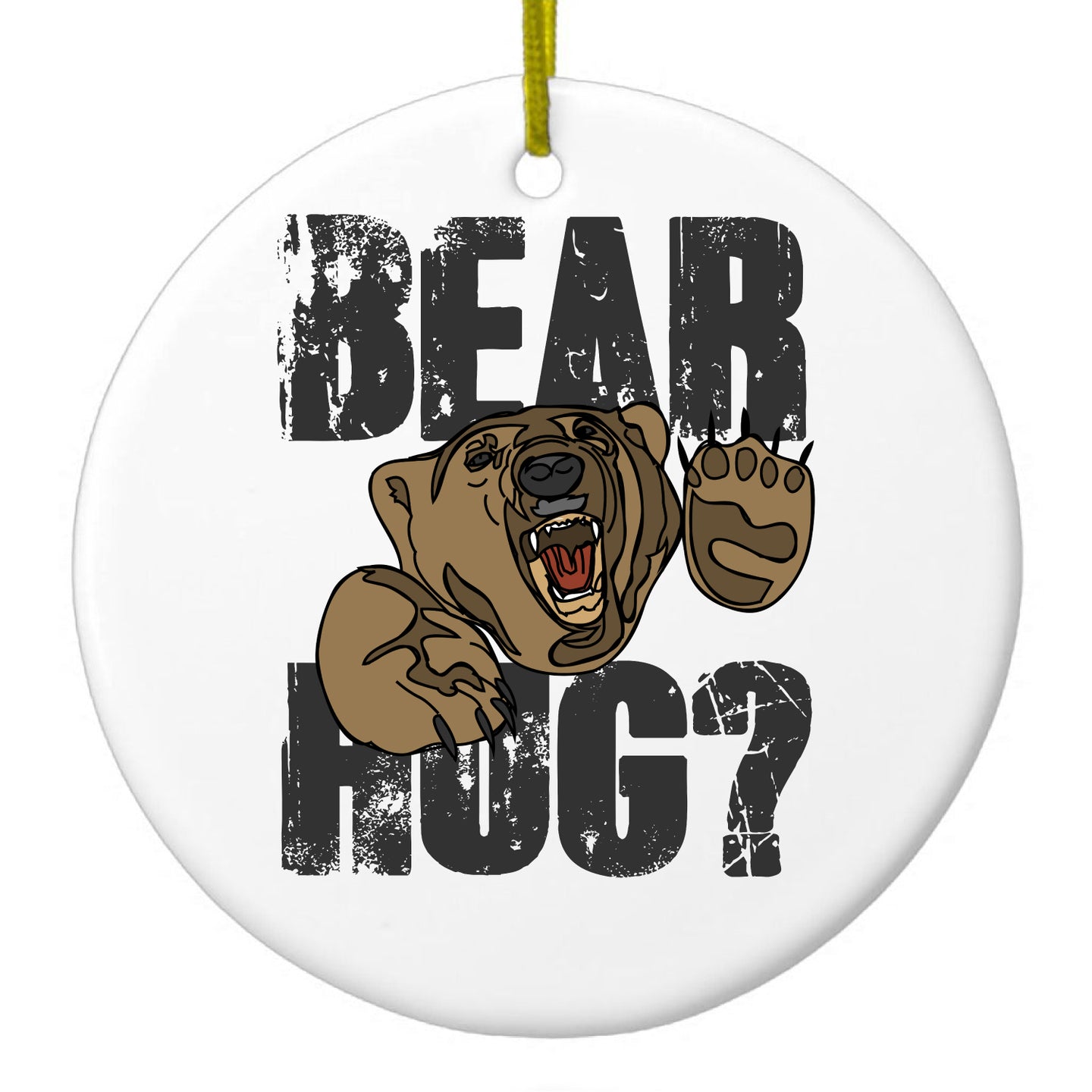 DistinctInk® Hanging Ceramic Christmas Tree Ornament with Gold String - Great Gift / Present - 2 3/4 inch Diameter - Bear Hug?