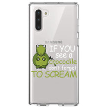 DistinctInk® Clear Shockproof Hybrid Case for Apple iPhone / Samsung Galaxy / Google Pixel - If You See A Crocodile, Don't Forget to Scream