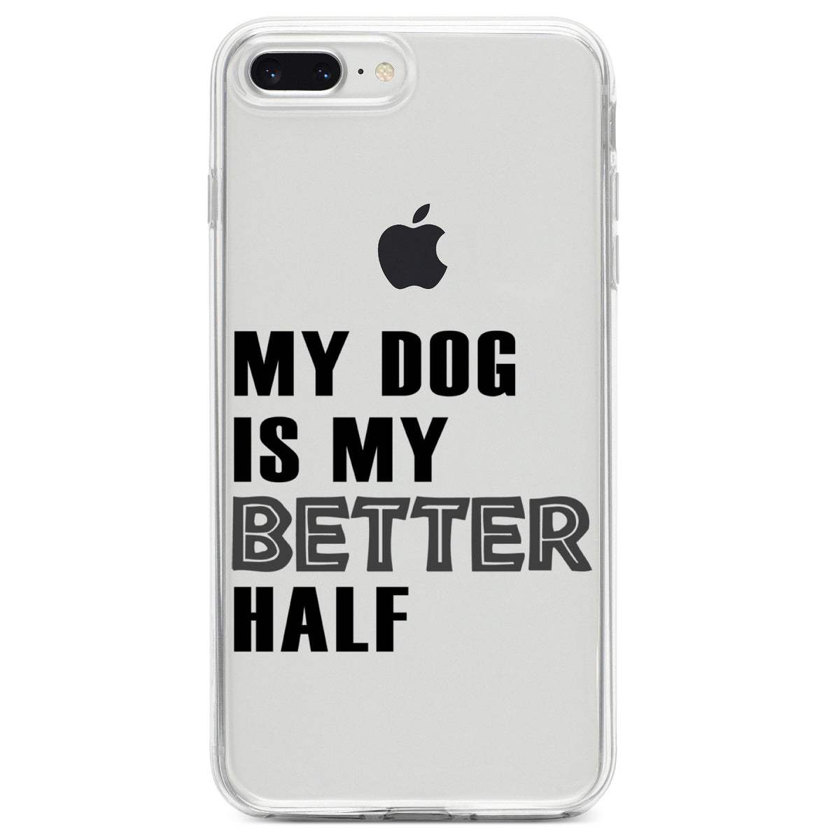 My Dog is My Better Half Clear Shockproof iPhone Case, view 6