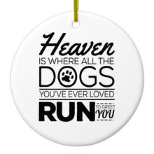DistinctInk® Hanging Ceramic Christmas Tree Ornament with Gold String - Great Gift / Present - 2 3/4 inch Diameter - Heaven is Where All the Dogs Greet You