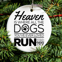 DistinctInk® Hanging Ceramic Christmas Tree Ornament with Gold String - Great Gift / Present - 2 3/4 inch Diameter - Heaven is Where All the Dogs Greet You