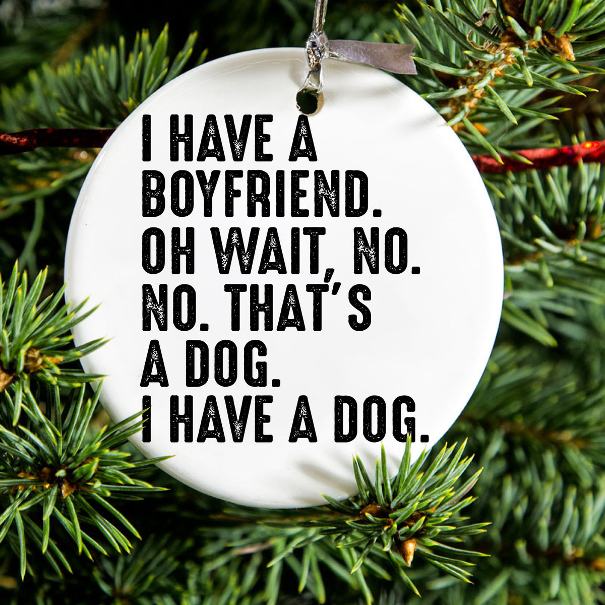 No, That's a Dog Ceramic Ornament, view 2