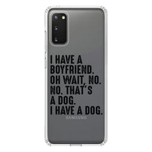 DistinctInk® Clear Shockproof Hybrid Case for Apple iPhone / Samsung Galaxy / Google Pixel - I Have a Boyfriend - No, That's a Dog