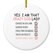 DistinctInk® Hanging Ceramic Christmas Tree Ornament with Gold String - Great Gift / Present - 2 3/4 inch Diameter - Yes, I Am That Crazy Dog Lady