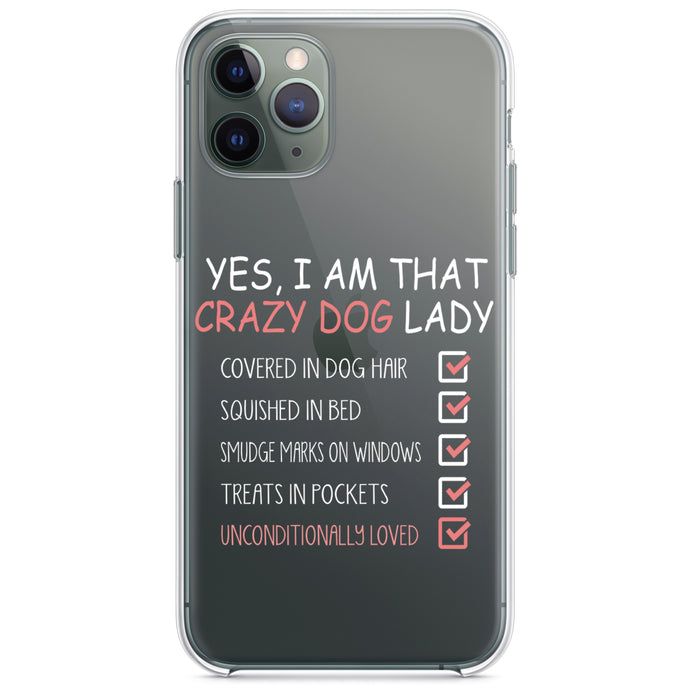DistinctInk® Clear Shockproof Hybrid Case for Apple iPhone / Samsung Galaxy / Google Pixel - Yes, I Am That Crazy Dog Lady