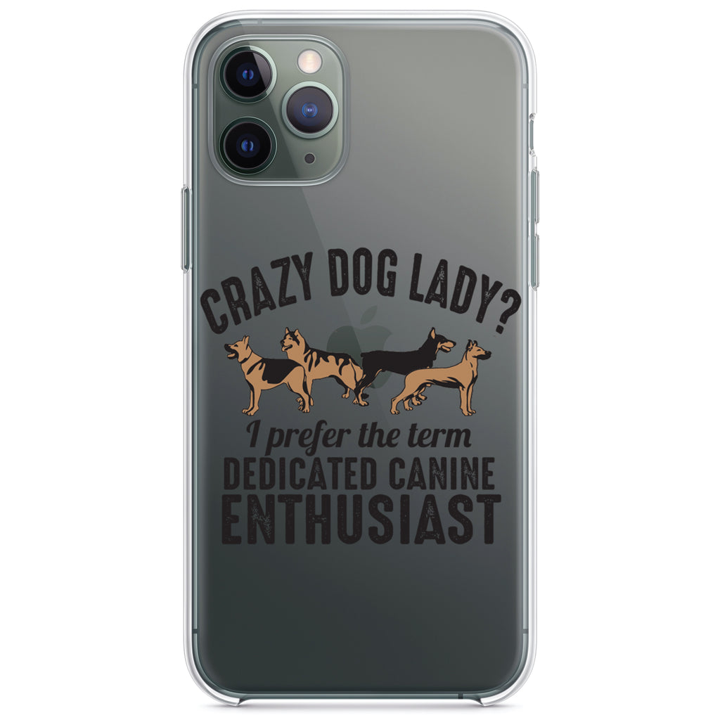 Crazy Dog Lady? Canine Enthusiast Clear Shockproof iPhone Case