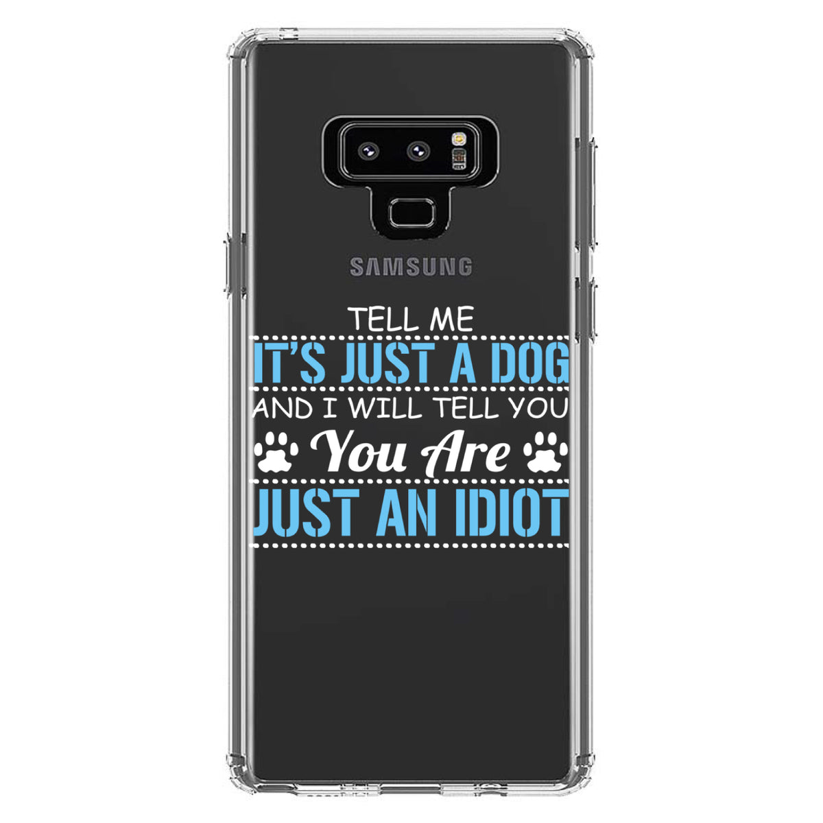 Tell Me It's Just a Dog, You're an Idiot Clear Shockproof iPhone Case, view 11