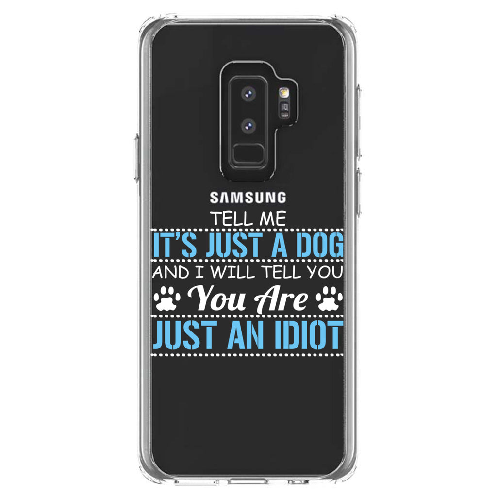 Tell Me It's Just a Dog, You're an Idiot Clear Shockproof iPhone Case, view 20