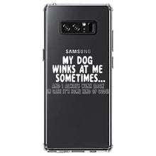 DistinctInk® Clear Shockproof Hybrid Case for Apple iPhone / Samsung Galaxy / Google Pixel - My Dog Winks at Me Sometimes