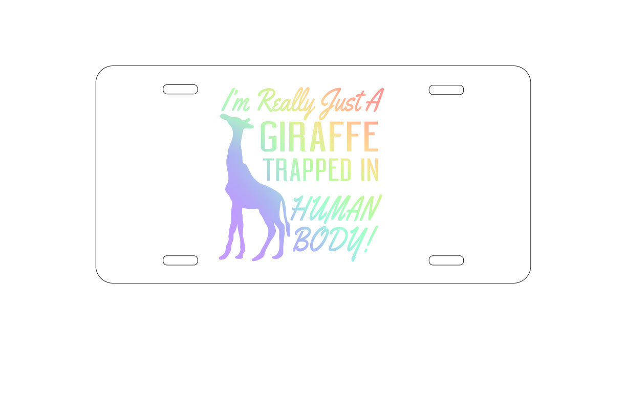 DistinctInk Custom Aluminum Decorative Vanity Front License Plate - Just a Giraffe Trapped in a Human Body