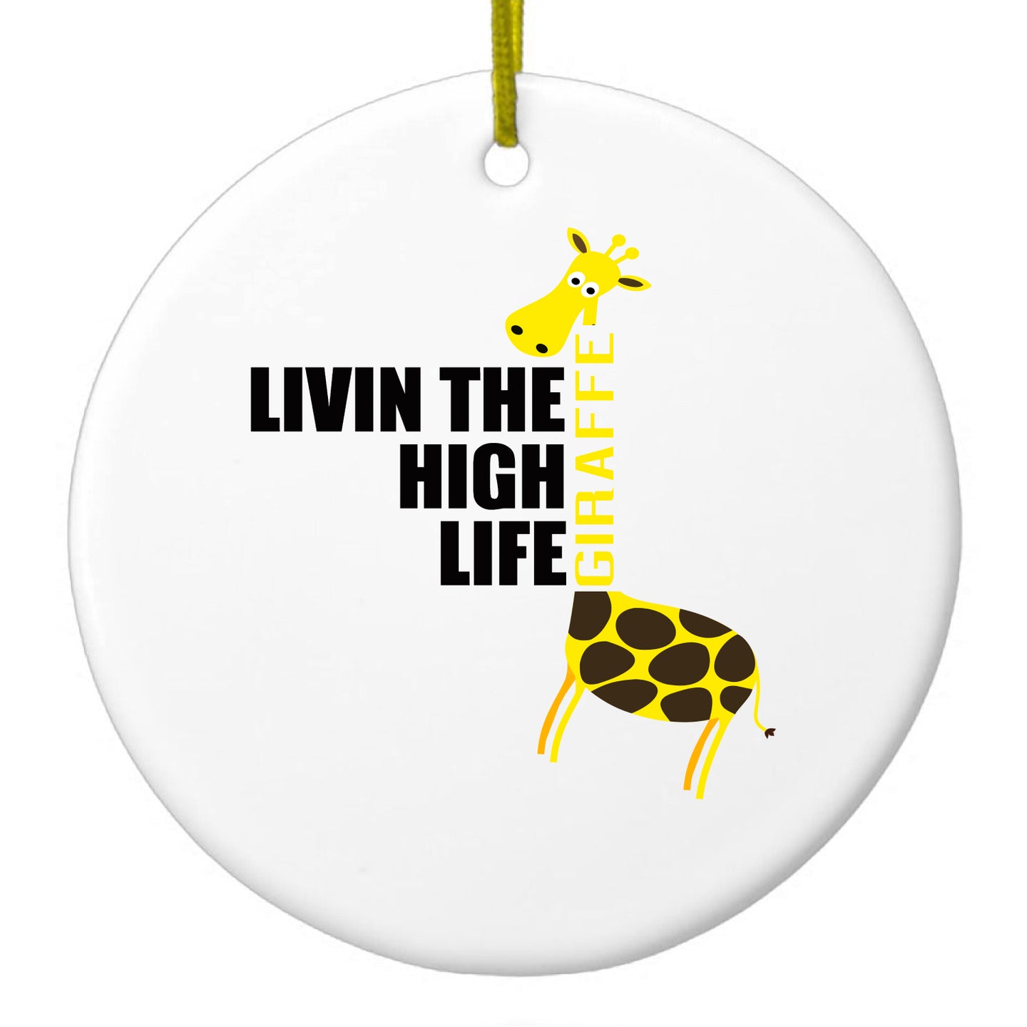 DistinctInk® Hanging Ceramic Christmas Tree Ornament with Gold String - Great Gift / Present - 2 3/4 inch Diameter - Livin the High Life - Giraffe