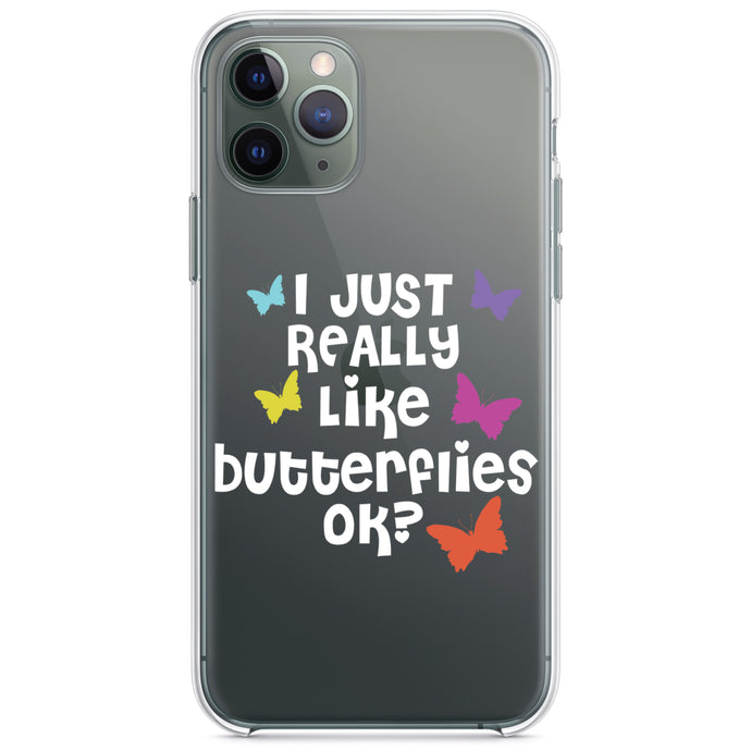 DistinctInk® Clear Shockproof Hybrid Case for Apple iPhone / Samsung Galaxy / Google Pixel - I Just Really Like Butterflies