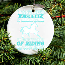DistinctInk® Hanging Ceramic Christmas Tree Ornament with Gold String - Great Gift / Present - 2 3/4 inch Diameter - Don't Need Night - Perfectly Capable Horse