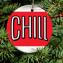 DistinctInk® Hanging Ceramic Christmas Tree Ornament with Gold String - Great Gift / Present - 2 3/4 inch Diameter - CHILL with red background