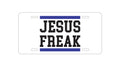 Custom Aluminum Decorative Vanity Front License Plate - Jesus Freak White Blue