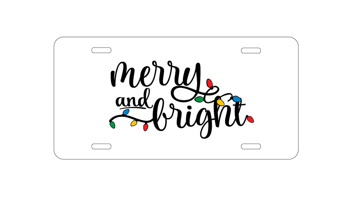 Custom Aluminum Decorative Vanity Front License Plate - Merry and Bright - Christmas Lights