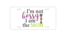 DistinctInk Custom Aluminum Decorative Vanity Front License Plate - I'm Not Bossy I Am The Mom