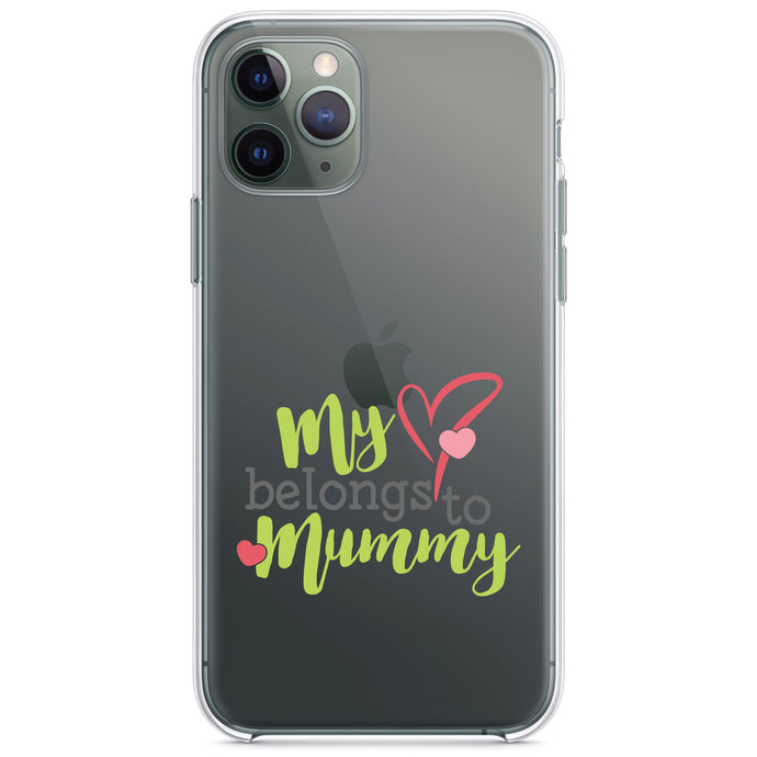 DistinctInk® Clear Shockproof Hybrid Case for Apple iPhone / Samsung Galaxy / Google Pixel - My Heart Belongs to Mummy