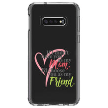 DistinctInk® Clear Shockproof Hybrid Case for Apple iPhone / Samsung Galaxy / Google Pixel - Mom, I'd Choose You as My Friend