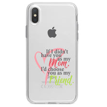 DistinctInk® Clear Shockproof Hybrid Case for Apple iPhone / Samsung Galaxy / Google Pixel - Mom, I'd Choose You as My Friend
