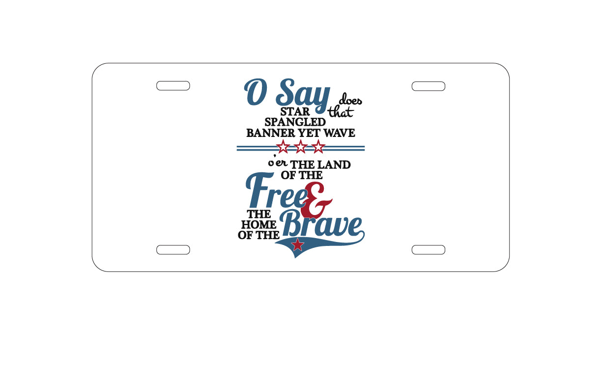 DistinctInk Custom Aluminum Decorative Vanity Front License Plate - Star Spangled Banner - Home of the Brave