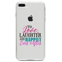 DistinctInk® Clear Shockproof Hybrid Case for Apple iPhone / Samsung Galaxy / Google Pixel - Love Laughter & Happily Ever After