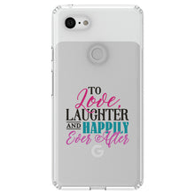 DistinctInk® Clear Shockproof Hybrid Case for Apple iPhone / Samsung Galaxy / Google Pixel - Love Laughter & Happily Ever After