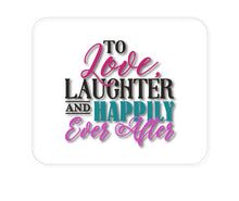 DistinctInk Custom Foam Rubber Mouse Pad - 1/4" Thick - Love Laughter & Happily Ever After