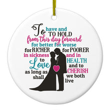 To Have & To Hold From This Day Forward Ceramic Ornament