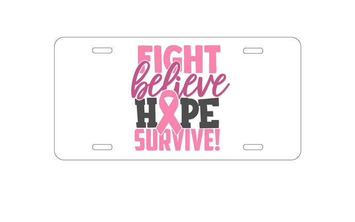DistinctInk Custom Aluminum Decorative Vanity Front License Plate - Pink Ribbon Cancer - Fight Believe Hope Survive