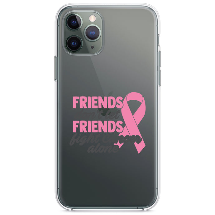 DistinctInk® Clear Shockproof Hybrid Case for Apple iPhone / Samsung Galaxy / Google Pixel - Don't Let Friends Fight Cancer Alone