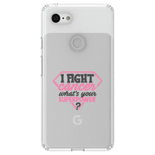 DistinctInk® Clear Shockproof Hybrid Case for Apple iPhone / Samsung Galaxy / Google Pixel - I Fight Cancer What's Your Superpower
