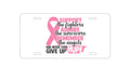 Custom Aluminum Decorative Vanity Front License Plate - Pink Ribbon Cancer - Support Admire Remember