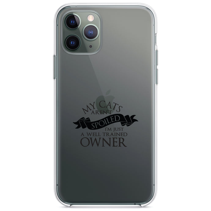 DistinctInk® Clear Shockproof Hybrid Case for Apple iPhone / Samsung Galaxy / Google Pixel - Cats Aren't Spoiled Well Trained Owner