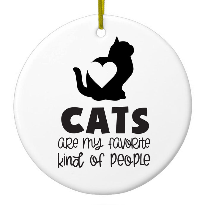 Cats Are My Favorite Kind of People Ceramic Ornament