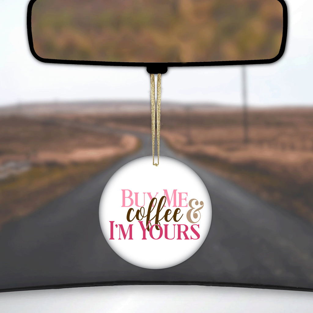 Buy Me Coffee & I'm Yours Ceramic Ornament, view 3