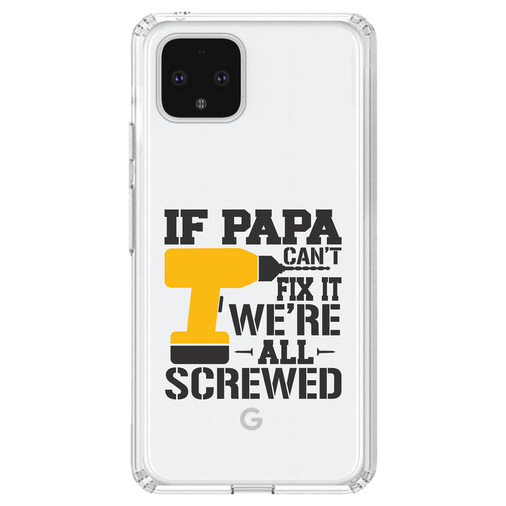 If Papa Can't Fix It, We're All Screwed Clear Shockproof iPhone Case, view 24