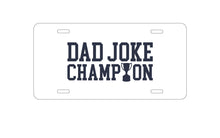 DistinctInk Custom Aluminum Decorative Vanity Front License Plate - Dad Joke Champion Trophy